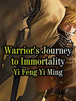 cover image of Warrior's Journey to Immortality
